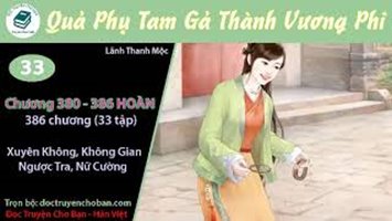 [HV] Quả Phụ Tam Gả Thành Vương Phi